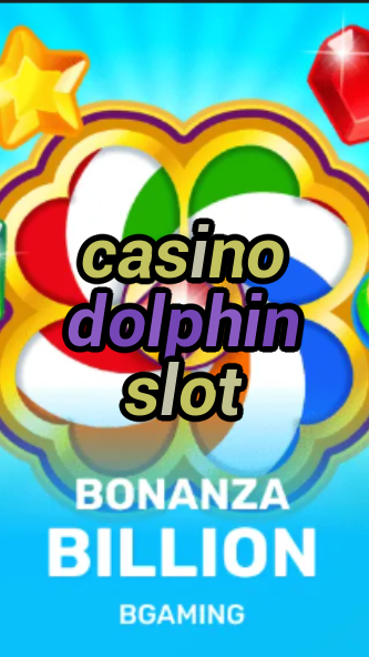 casino dolphin slot-trdjkmsxjksdss.com