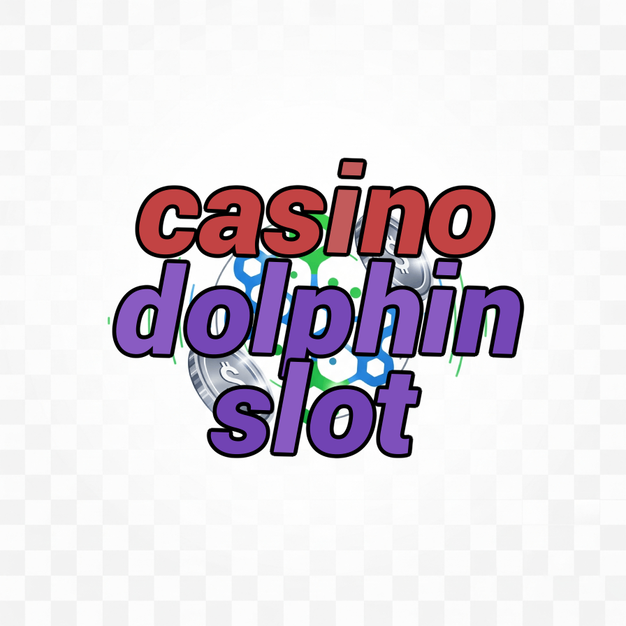 casino dolphin slot